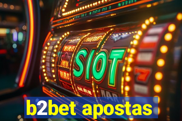 b2bet apostas